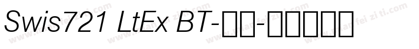 Swis721 LtEx BT-常规字体转换